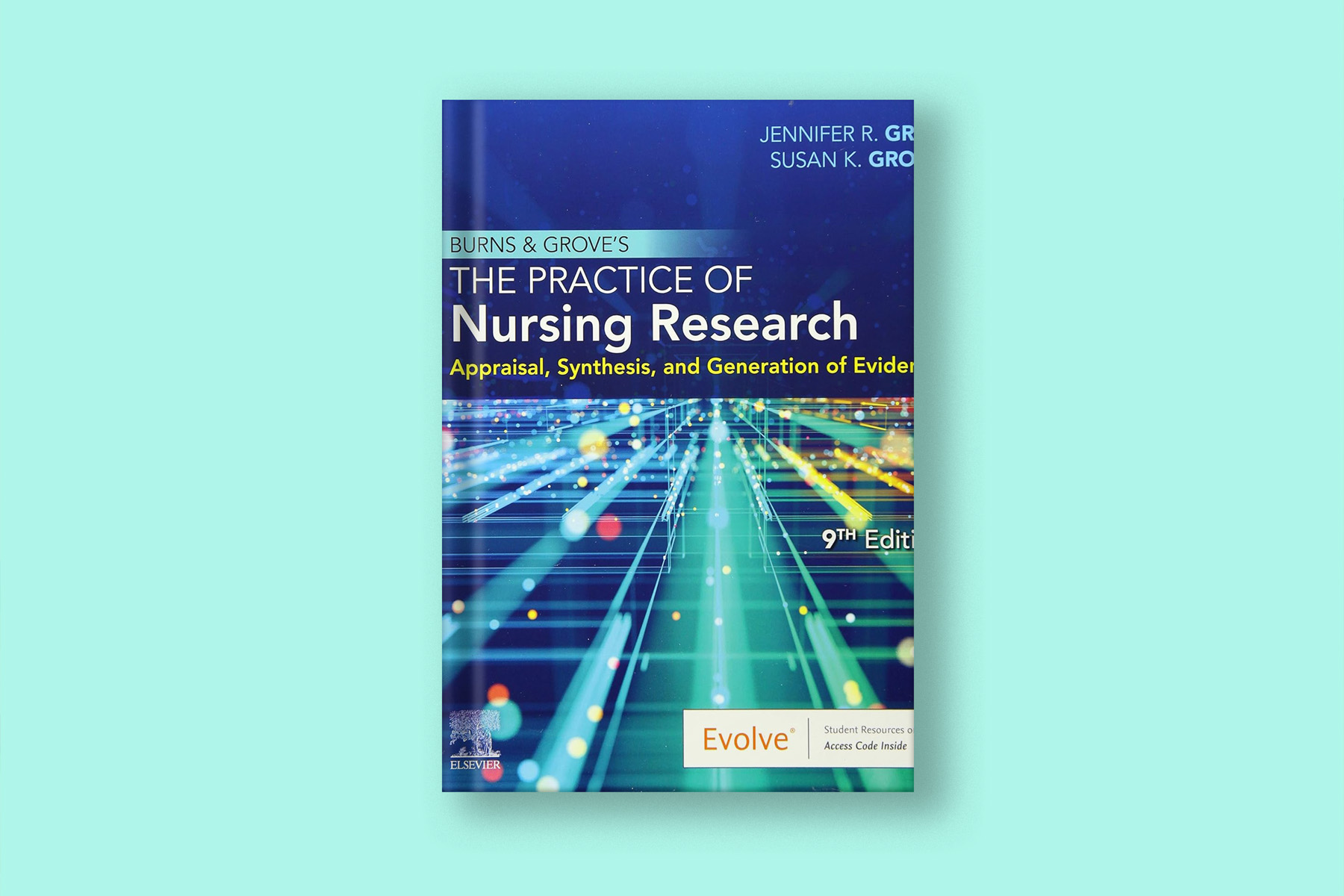 Burns and Grove's The Practice of Nursing Research