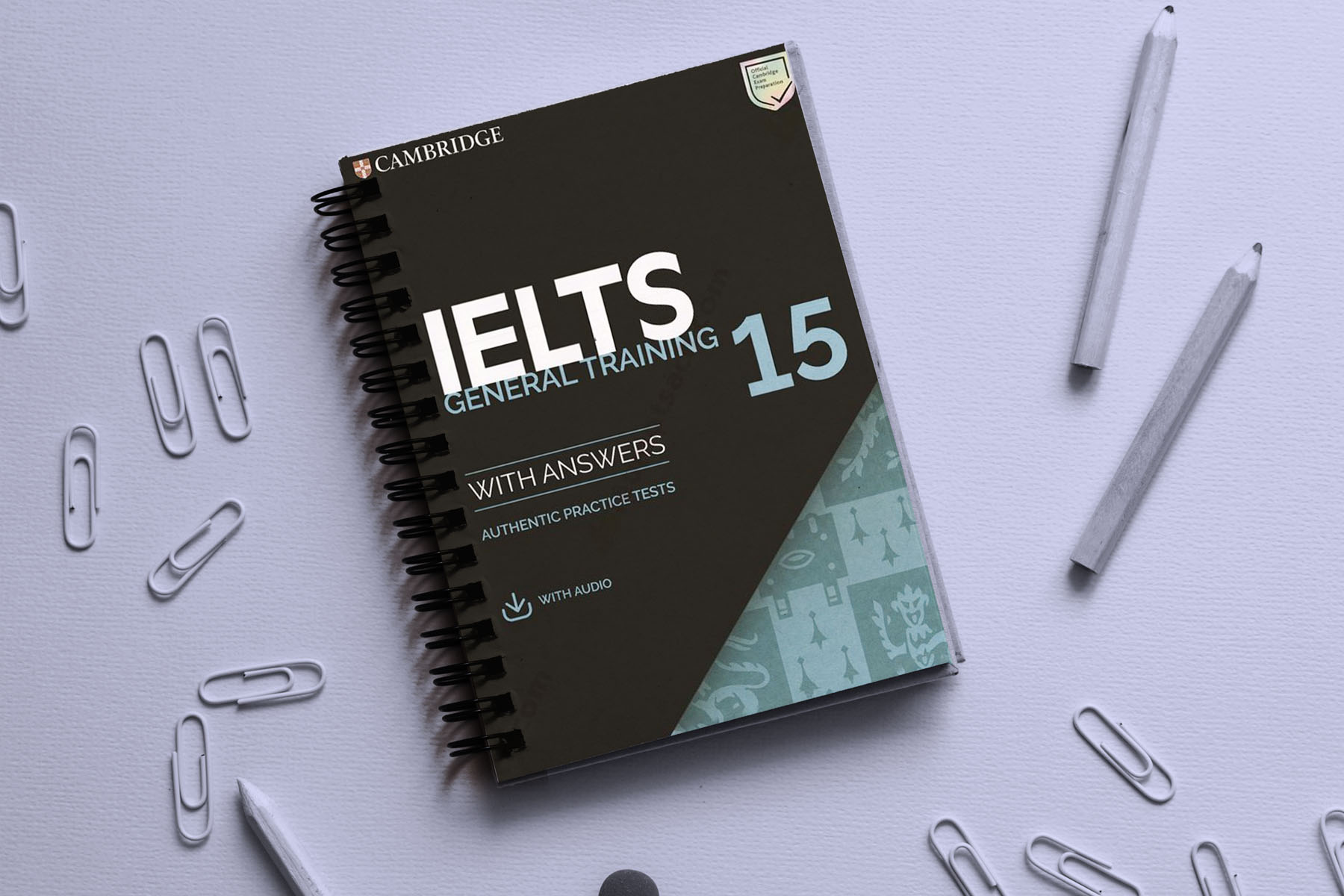 Cambridge IELTS 15 General Training Student's Book