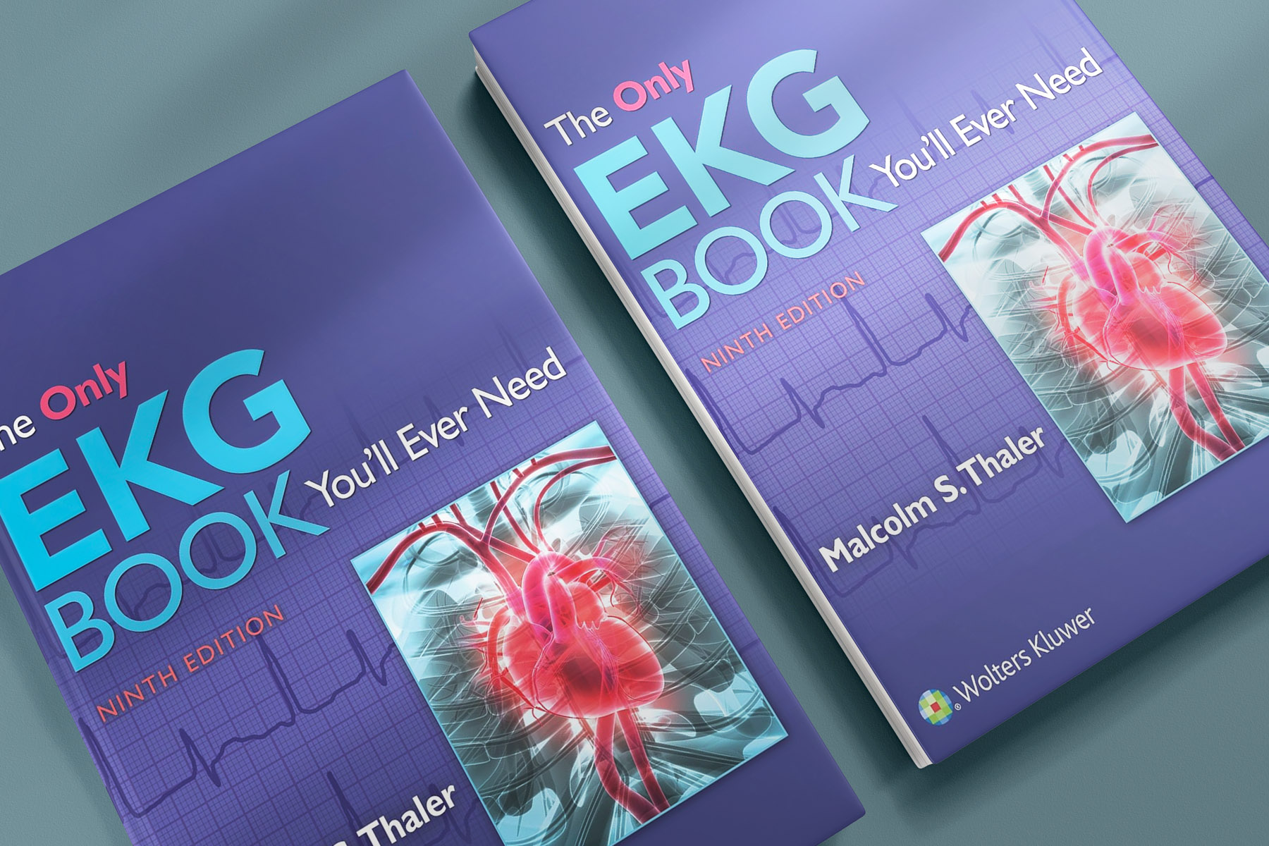 The Only EKG Book You'll Ever Need